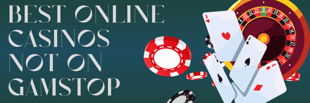 Exploring the Best Casino Sites Not on GamStop: A Complete Guide for 2025